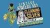 Cleaning Sterling Silver Jewelry 101 For Beginners Learn How To Vintage For Beginners