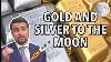 Gold U0026 Silver To The Moon Silver 44 U0026 Gold 2 100 This Year